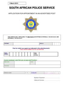 1 March[removed]SOUTH AFRICAN POLICE SERVICE APPLICATION FOR APPOINTMENT IN AN ADVERTISED POST  `