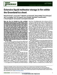 LETTERS PUBLISHED ONLINE: 22 DECEMBER 2013 | DOI: NGEO2043 Extensive liquid meltwater storage in firn within the Greenland ice sheet Richard R. Forster1 *, Jason E. Box2,3 , Michiel R. van den Broeke4 , Clément 