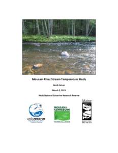 Mousam River / Sanford /  Maine / Data logger / Brook trout / Riparian zone / Water / Environment / Ecology