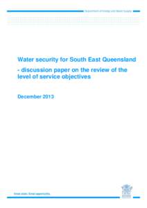 Water security for South East Queensland - discussion paper on the review of the level of service objectives