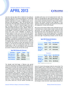 Oklahoma Monthly Climate Summary  APRIL 2013 Just how cold was April 2013 in Oklahoma? According to preliminary data from the Oklahoma Mesonet, the statewide