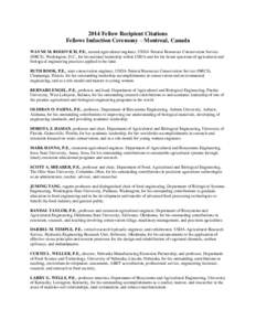 2014 Fellow Recipient Citations Fellows Induction Ceremony – Montreal, Canada WAYNE M. BOGOVICH, P.E., natural agricultural engineer, USDA-Natural Resources Conservation Service (NRCS), Washington, D.C., for his nation