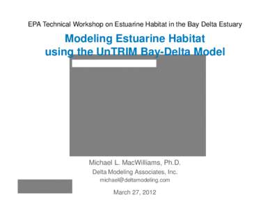 Modeling Estuarine Habitat using the UnTRIM Bay-Delta Model, March 2012