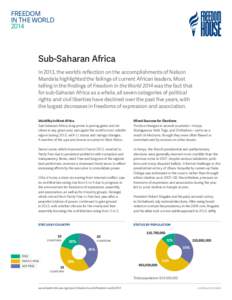 FREEDOM IN THE WORLD 2014 Sub-Saharan Africa In 2013, the world’s reflection on the accomplishments of Nelson