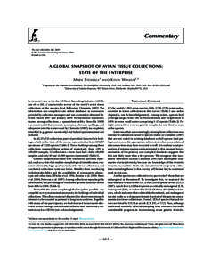 Commentary The Auk 126(3):684–687, 2009  The American Ornithologists’ Union, 2009. Printed in USA.  A Global Snapshot of Avian Tissue Collections: