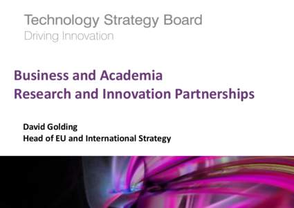 Department for Business /  Innovation and Skills / Knowledge transfer / Technology Strategy Board / Technology strategy / UK Research Councils / Competitiveness and Innovation Framework Programme / Innovation and Entrepreneurship Group / Innovation / Knowledge / United Kingdom