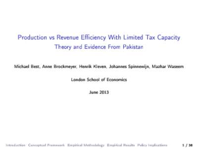 Production vs Revenue Eciency With Limited Tax Capacity Theory and Evidence From Pakistan Michael Best, Anne Brockmeyer, Henrik Kleven, Johannes Spinnewijn, Mazhar Waseem  London School of Economics