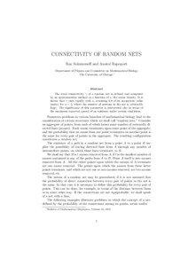 CONNECTIVITY OF RANDOM NETS Ray Solomonoff and Anatol Rapoport Department of Physics and Committee on Mathematical Biology