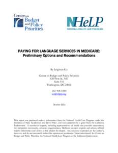 Healthcare reform in the United States / Geriatrics / Federal assistance in the United States / Presidency of Lyndon B. Johnson / Medicare / Medicaid / Pay for performance / Ambulatory Payment Classification / Home care / Health / Medicine / Health economics