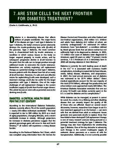 7. Are  Stem Cells the Next Frontier for diabetes treatment? Charles A. Goldthwaite, Jr., Ph.D.