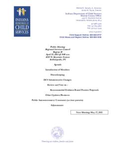 Mitchell E. Daniels, Jr., Governor James W. Payne, Director Indiana Department of Child Services Marion County Office 4150 N. Keystone Avenue