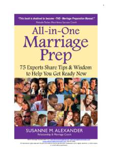 1  ©2011 Marriage Transformation LLC; www.allinonemarriageprep.com; www.marriagetransformation.com; ; All international rights reserved. No part of this eBook may be reprod