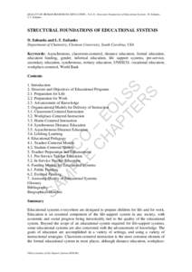 QUALITY OF HUMAN RESOURCES: EDUCATION – Vol. II - Structural Foundations of Educational Systems - D. Eubanks, L.T. Eubanks STRUCTURAL FOUNDATIONS OF EDUCATIONAL SYSTEMS D. Eubanks and L.T. Eubanks Department of Chemist