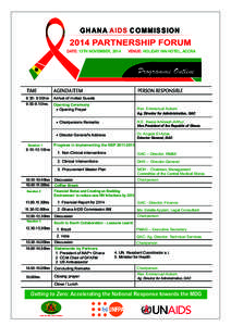 GHANA AIDS COMMISSION DATE: 13TH NOVEMBER, 2014 VENUE: HOLIDAY INN HOTEL, ACCRA  Programme Outline