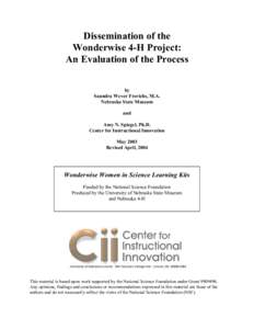 Dissemination of the Wonderwise 4-H Project: An Evaluation of the Process by Saundra Wever Frerichs, M.A. Nebraska State Museum