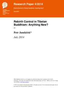 Research Paper[removed]Rebirth Control in Tibetan Buddhism: Anything New? – July[removed]Rebirth Control in Tibetan