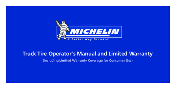 Truck Tire Operator’s Manual and Limited Warranty (Including Limited Warranty Coverage for Consumer Use) INDEX Page