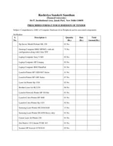 Rashtriya Sanskrit Sansthan (Deemed University[removed], Institutional Area, Janak Puri, New Delhi[removed]PRESCRIBED FORMAT FOR SUBMISSION OF TENDER Subject- Comprehensive AMC of Computer Hardware & its Peripheral and its 