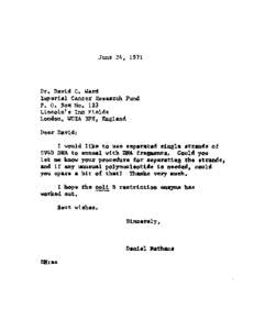 June 24, 1971  Dr. David C. Ward Imperial Cancer Reaearch Fund  P. 0. Box No* 123