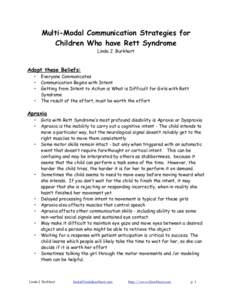 Multi-Modal Communication Strategies for Children Who have Rett Syndrome Linda J. Burkhart Adopt these Beliefs: •