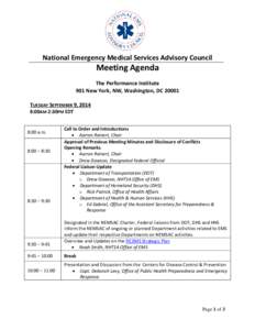 National Emergency Medical Services Advisory Council  Meeting Agenda The Performance Institute 901 New York, NW, Washington, DC 20001