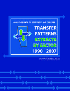 Alberta Council on Admissions and Transfer  Transfer Patterns Extracts by sector