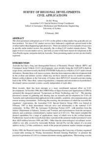 SURVEY OF REGIONAL DEVELOPMENTS: CIVIL APPLICATIONS Dr KC Wong Australian UAV Special Interest Group Coordinator School of Aerospace, Mechanical and Mechatronic Engineering University of Sydney