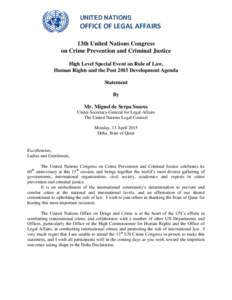 UNITED NATIONS  OFFICE OF LEGAL AFFAIRS 13th United Nations Congress on Crime Prevention and Criminal Justice High Level Special Event on Rule of Law,