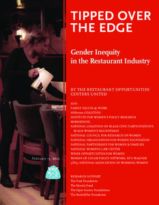 Tipped Over the Edge Gender Inequity in the Restaurant Industry  BY THE RESTAURANT OPPORTUNITIES