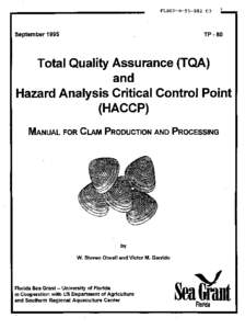 MAMJALFoRHARDcLAMPRocEswG Total Quality Assurance (TQA) and Hazard Analysis and Critical Control Point (HACCP) Authors W. Steven Otwell and Victor M. Garrido