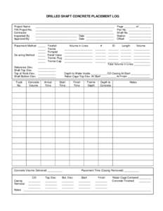 Drilled Shaft Concrete Placement Log