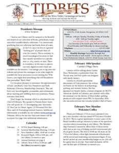Newsletter of the West Valley Genealogical Society Serving Arizona and around the World The West Valley Genealogical Society is a 501(c)(3) non-profit organization. Editor, Charlie Mannino