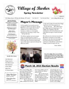 Village of Barker Spring Newsletter SPRINGMain Street, PO Box 298, Barker, NYBoard of Trustees: