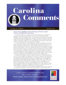 Carolina Comments Historic Sites Commemorate 140th Anniversary of Anniversaries Highlight Annual Meeting of North Carolina Literary and Historical Association