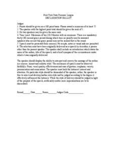 New York State Forensic League DECLAMATION BALLOT Judges: 1. Points should be given on a 100 point basis. Please award a minimum of at least[removed]The speaker with the highest point total should be given the rank of 1. 