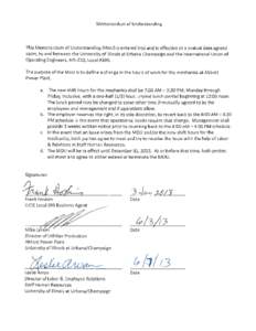 Memorandum of Understanding  This Memorandum of Understanding (MoU) is entered into and is effective at a mutual date agreed upon, by and between the University of Illinois at Urbana Champaign and the International Union