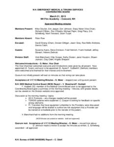 N.H. EMERGENCY MEDICAL & TRAUMA SERVICES COORDINATING BOARD March 21, 2013 NH Fire Academy – Concord, NH Approved Meeting minutes