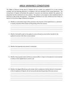 AREA VARIANCE CONDITIONS The Village of Altamont Zoning Board of Appeals will not consider any application for an area variance complete until the following application is completed in full and submitted to the Zoning De