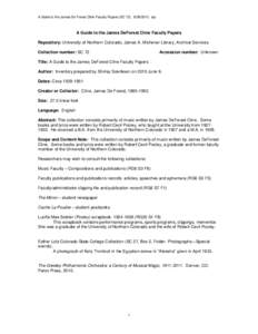 A Guide to the James De Forest Cline Faculty Papers (SC[removed]sjs.  A Guide to the James DeForest Cline Faculty Papers Repository: University of Northern Colorado, James A. Michener Library, Archival Services C