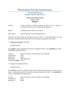 Planning & Zoning Commission 54 East Main Street Clinton, Connecticut[removed]Regular Monthly Meeting April 9, 2012 Minutes