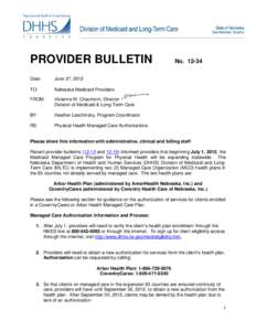 PROVIDER BULLETIN Date: June 27, 2012  TO: