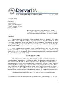 January 30, 2015 Terry Jones Chief of Police Aurora Police DepartmentE. Alameda Parkway Aurora, CO 80012