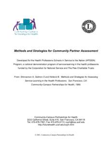 Methods and Strategies for Community Partner Assessment Developed for the Health Professions Schools in Service to the Nation (HPSISN) Program, a national demonstration program of service-learning in the health professio