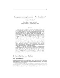 1  Long run consumption risks : Are they there? Srikant Marakani∗ First draft : April 30, 2009 Current version : November 29, 2009