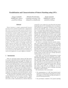 Parallelization and Characterization of Pattern Matching using GPUs Giorgos Vasiliadis FORTH-ICS, Greece   Michalis Polychronakis