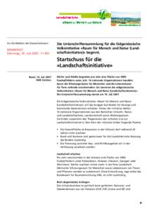 An die Medien der Deutschschweiz  SPERRFRIST: Dienstag, 10. Juli 2007, 11.45h  Die Unterschriftensammlung für die Eidgenössische