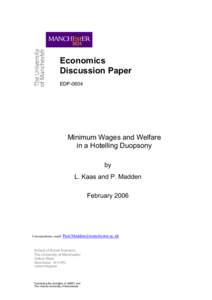 Economics Discussion Paper EDP-0604 Minimum Wages and Welfare in a Hotelling Duopsony