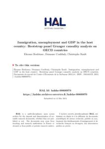 Immigration, unemployment and GDP in the host country: Bootstrap panel Granger causality analysis on OECD countries Ekrame Boubtane, Dramane Coulibaly, Christophe Rault  To cite this version: