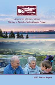 Citizens for a Better Flathead Working to Keep the Flathead Special Forever 2013 Annual Report  Total Up the Difference