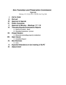 Scio Township Land Preservation Commission Agenda Meeting 119, 10 July 2014, 3:00 PM, Scio Twp. Hall I. II.